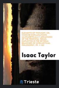 ELEMENTS OF THOUGHT: OR, CONCISE EXPLANA