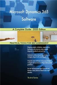 Microsoft Dynamics 365 Software A Complete Guide - 2020 Edition