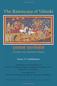 Rāmāyaṇa of Vālmīki: An Epic of Ancient India, Volume VI