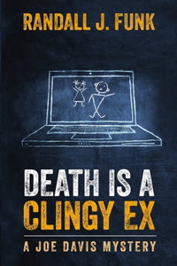 Death is a Clingy Ex