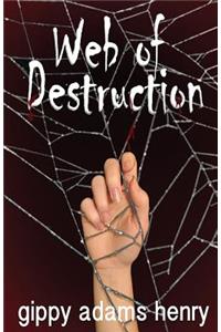 Web of Destruction