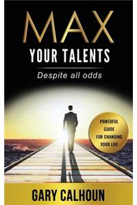 Max Your Talents