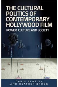 Cultural Politics of Contemporary Hollywood Film