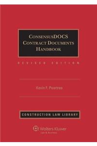 Consensusdocs Contract Documents Handbook: Successor Edition to AGC Contract Documents Handbook