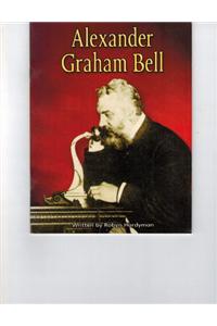 Steck-Vaughn Elements of Reading Fluency: Student Reader Grades 6 - 12 Alexander Graham Bell