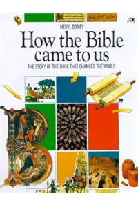 How the Bible Came to Us