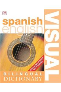 Spanish English Bilingual Visual Dictionary