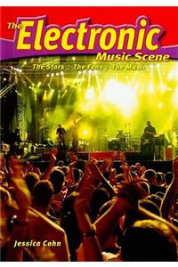 The Electronic Music Scene