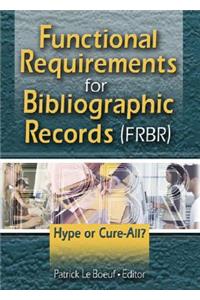 Functional Requirements for Bibliographic Records (FRBR)