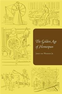 The Golden Age of Homespun
