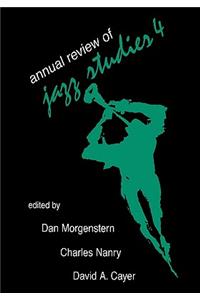 Annual Review of Jazz Studies 4