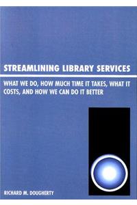 Streamlining Library Services