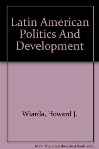 Latin American Politics And Development