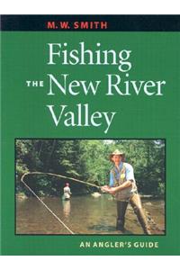 Fishing the New River Valley