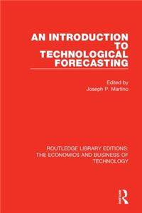 Introduction to Technological Forecasting