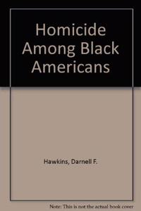 Homicide Among Black Americans