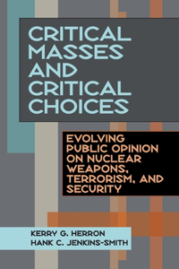 Critical Masses and Critical Choices