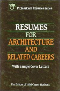 Resumes for Architecture and Related Careers