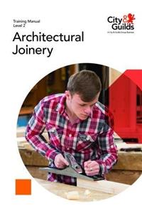 Level 2 Architectural Joinery: Training Manual