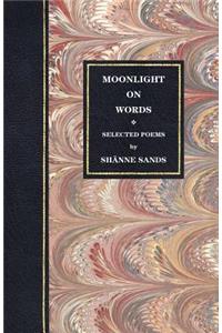 Moonlight on Words