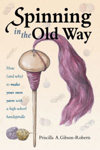 Spinning in the Old Way