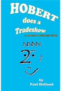 Hobert does a Tradeshow