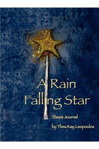 A Rain Falling Star