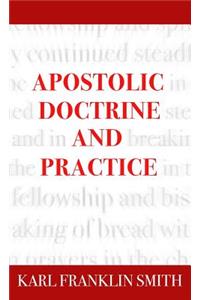 Apostolic Doctrine And Practice