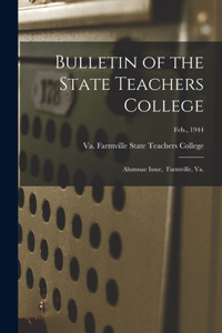 Bulletin of the State Teachers College