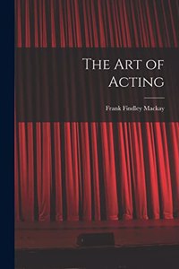 Art of Acting