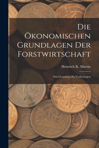 Ökonomischen Grundlagen Der Forstwirtschaft