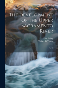 Development of the Upper Sacramento River