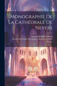 Monographie De La Cathédrale De Nevers