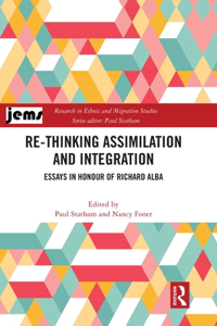 Re-thinking Assimilation and Integration