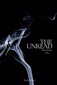 DareToListen Vol.4: The UnRead