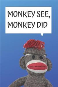 Monkey See Monkey Did Blank Lined Notebook Journal