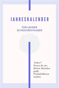Jahreskalender für Lehrer 52 Wochen Planer