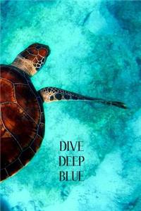 Dive deep blue