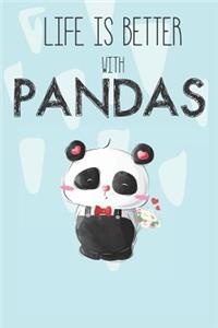 Life Is Better With Pandas