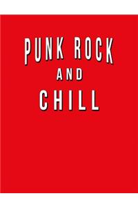 Punk Rock And Chill