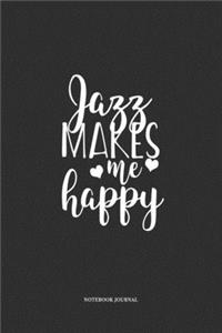Jazz Makes Me Happy