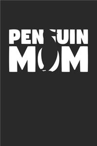 Penguin Journal - Penguin Mom Penguin Notebook - Gift for Animal Lovers