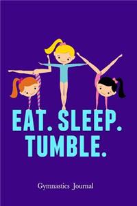 Eat Sleep Tumble Gymnastics Journal