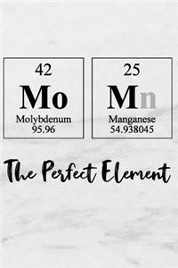 Mom the Perfect Element