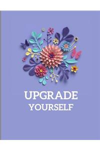 Upgrade Yourself