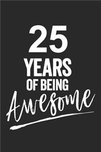 25 Years of Being Awesome
