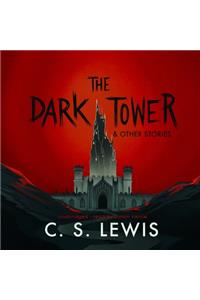 Dark Tower, and Other Stories