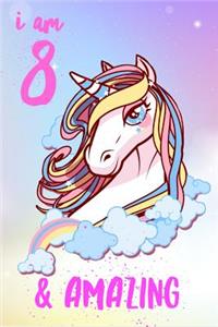 I am 8 & Amazing