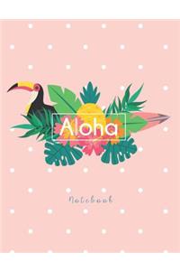 Aloha Notebook: Exercise Notebook for School, College, Work, Business Notes, Personal Journaling, Planning, Hand Lettering... Perfect Gift / Present (120 wide ruled