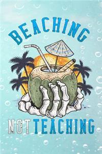 beaching not teaching